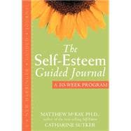 The Self-Esteem Guided Journal