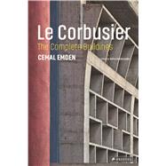 Le Corbusier The Complete Buildings