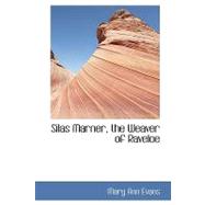 Silas Mariner: The Weaver of Raveloe