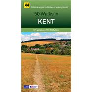 50 Walks in Kent 50 Walks of 2–10 Miles