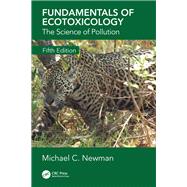 Fundamentals of Ecotoxicology