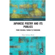 Japanese Poetry and its Publics: From Colonial Taiwan to 3.11