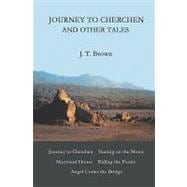 Journey to Cherchen And Other Tales
