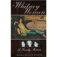WHITNEY WOMEN/MUSEUM THEY MADE PA