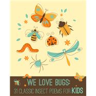 We Love Bugs