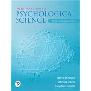 An Introduction to Psychological Science, Third Canadian Edition,