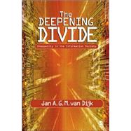 The Deepening Divide; Inequality in the Information Society,9781412904025