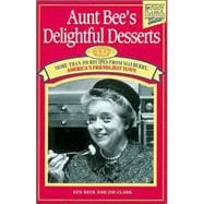 Aunt Bee's Delightful Desserts