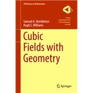 Cubic Fields With Geometry
