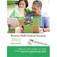 Prentice Hall'S Federal Taxation 2012 Individuals, 25/E
