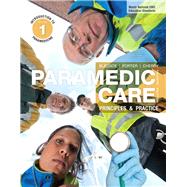 Paramedic Care Principles & Practice, Volume 1
