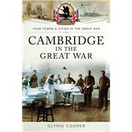 Cambridge in the Great War