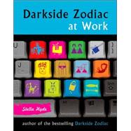 Darkside Zodiac at Work