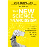 The New Science of Narcissism,9781683644026