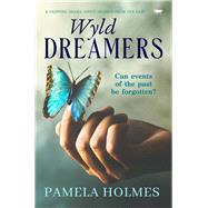 Wyld Dreamers A Gripping Drama about Secrets from the Past
