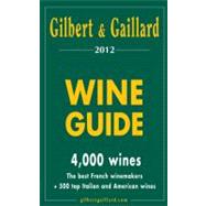 Gilbert & Gaillard Wine Guide 2012