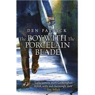 The Boy With the Porcelain Blade