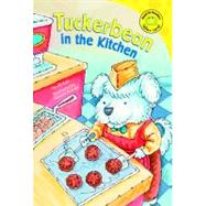 Tuckerbean in the Kitchen