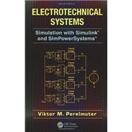 Electrotechnical Systems: Simulation with Simulink« and SimPowerSystemsÖ