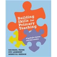 Building Skills for Effective Primary Teaching
