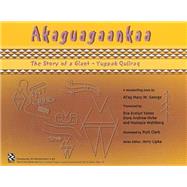 Akaguagaankaa, the Story of a Giant
