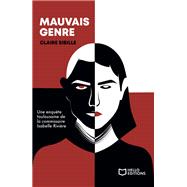 Mauvais genre - Une enquête toulousaine de la commissaire Isabelle Rivière