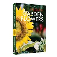 Home Gardeners’ Guide Indian Garden Flowers