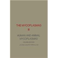 Mycoplasmas Vol. 2 : Human and Animal Mycoplasmas