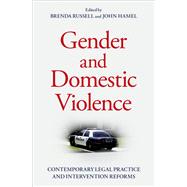 Gender and Domestic Violence Contemporary Legal Practice and Intervention Reforms