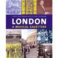 London : A Musical Gazetteer