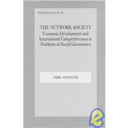 The Network Society: Economic Development and International Competitveness as Problems of Social