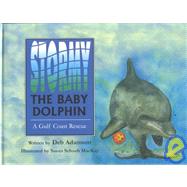 Stormy the Baby Dolphin: A Gulf Coast Rescue