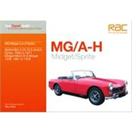 MG/A-H Midget/Sprite  Your Expert Guide to Common Problems & How to Fix Them