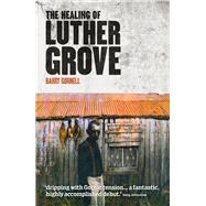 The Healing of Luther Grove