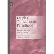 Couples’ Transitions to Parenthood