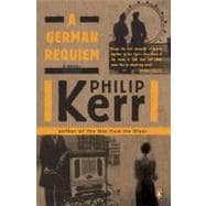 A German Requiem A Bernie Gunther Novel