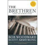 The Brethren Inside the Supreme Court