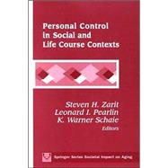 Personal Control in Social and Life Course Contexts