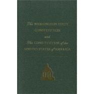 The Washington State Constitution and the Constitution of the United States