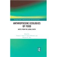 Anthropocene Ecologies of Food