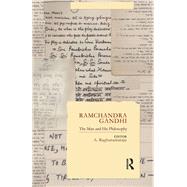 Ramchandra Gandhi: The Man and His Philosophy