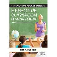The Teacher’s Pocket Guide for Effective Classroom Management