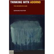 Thinking With Adorno