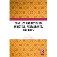 Conflict and Hostility in Hotels, Restaurants, and Bars