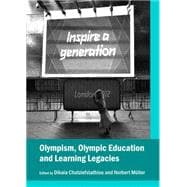 Olympism, Olympic Education and Learning Legacies