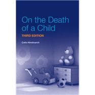 On the Death of a Child, 3rd Edition