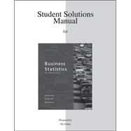 Student Solutions Manual for Business Statistics in Practice