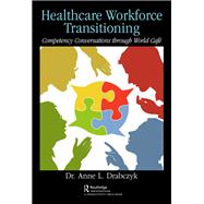 Healthcare Workforce Transitioning