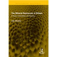 The Mineral Resources of Britain