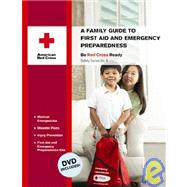 A Family Guide to First Aid and Emergency Preparedness